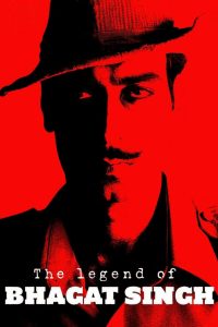 The Legend of Bhagat Singh Full Movie Download in HD