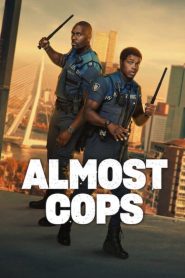 Almost Cops 2025 ( FuLL Movie)